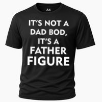It's Not A Dad Bod It's A Father Figure Funny Fathers Day Performance Shirt