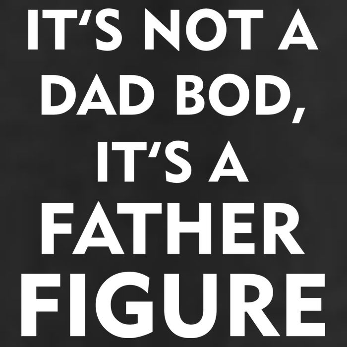 It's Not A Dad Bod It's A Father Figure Funny Fathers Day Beanie