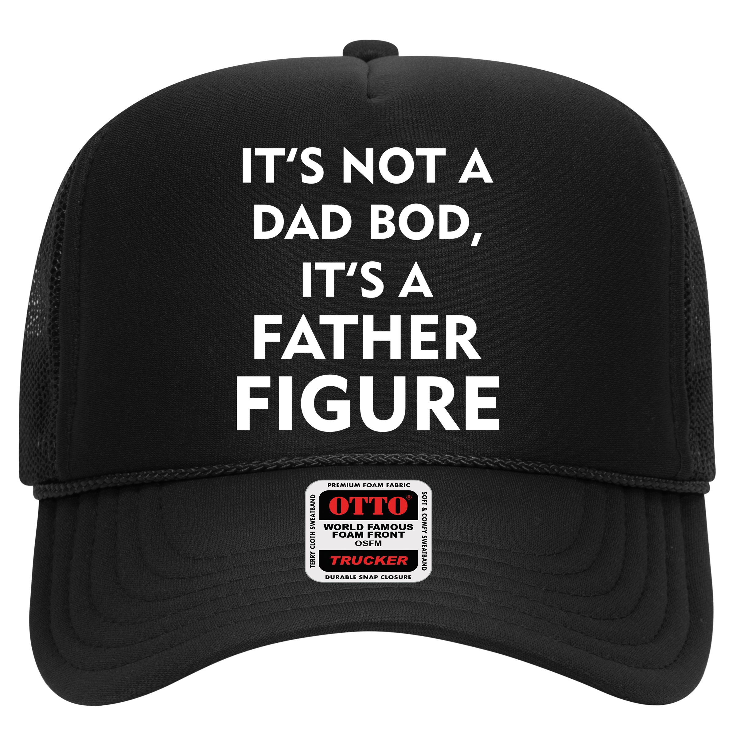It's Not A Dad Bod It's A Father Figure Funny Fathers Day Hat