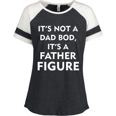 It's Not A Dad Bod It's A Father Figure Funny Fathers Day Enza Ladies Jersey Colorblock Tee