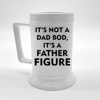 It's Not A Dad Bod It's A Father Figure Funny Fathers Day Beer Stein