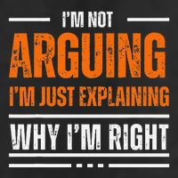 IM Not Arguing Explaining Why IM Right Funny Father Dad Trucker Hat
