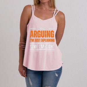 IM Not Arguing Explaining Why IM Right Funny Father Dad Women's Strappy Tank