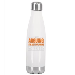 IM Not Arguing Explaining Why IM Right Funny Father Dad Stainless Steel Insulated Water Bottle