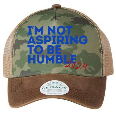 IM Not Aspiring To Be Humble  Cool 2024 Legacy Tie Dye Trucker Hat