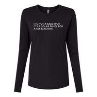 ItS Not A Bald Spot ItS A Solar Panel A Sex Machine Womens Cotton Relaxed Long Sleeve T-Shirt