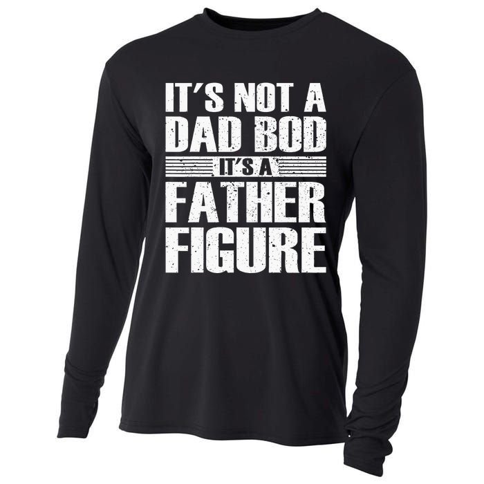 It's Not A Dad Bod It's A Father Figure fathers day Cooling Performance Long Sleeve Crew