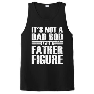 It's Not A Dad Bod It's A Father Figure fathers day PosiCharge Competitor Tank