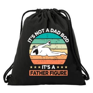 Its Not A Dad Bod Its A Father Figure Drawstring Bag