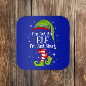 I'm Not An Elf Im Just Short Funny Christmas Matching Family  Coaster