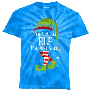 I'm Not An Elf Im Just Short Funny Christmas Matching Family  Kids Tie-Dye T-Shirt