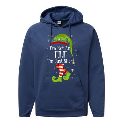 I'm Not An Elf Im Just Short Funny Christmas Matching Family  Performance Fleece Hoodie