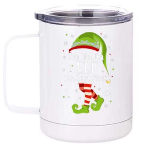 I'm Not An Elf Im Just Short Funny Christmas Matching Family  12 oz Stainless Steel Tumbler Cup