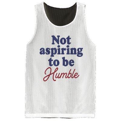 IM Not Aspiring To Be Humble Mesh Reversible Basketball Jersey Tank