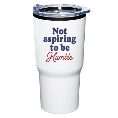 IM Not Aspiring To Be Humble Tumbler