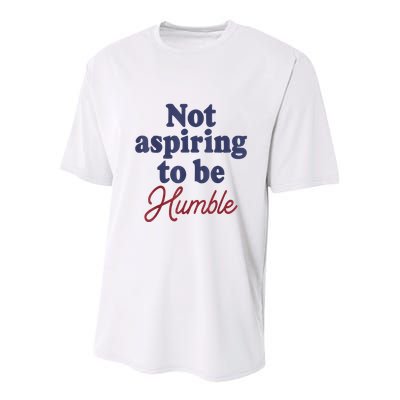 IM Not Aspiring To Be Humble Youth Performance Sprint T-Shirt