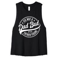 Its Not A Dad Bod Its A Father Figure Women's Racerback Cropped Tank