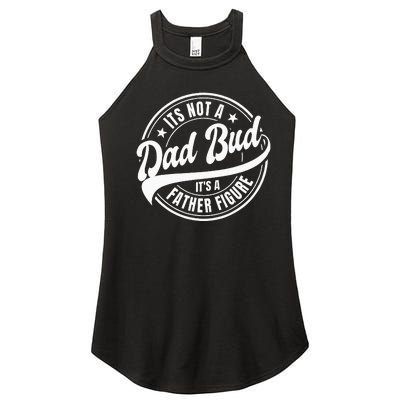 Its Not A Dad Bod Its A Father Figure Women's Perfect Tri Rocker Tank