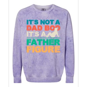 Its Not A Dad Bod Its A Father Figure Cool Dad Colorblast Crewneck Sweatshirt