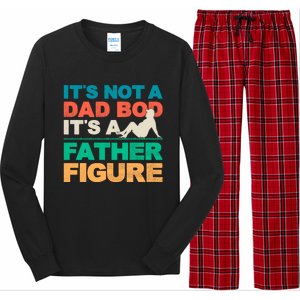 Its Not A Dad Bod Its A Father Figure Cool Dad Long Sleeve Pajama Set