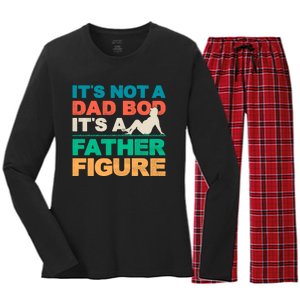 Its Not A Dad Bod Its A Father Figure Cool Dad Women's Long Sleeve Flannel Pajama Set 