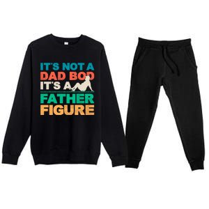 Its Not A Dad Bod Its A Father Figure Cool Dad Premium Crewneck Sweatsuit Set