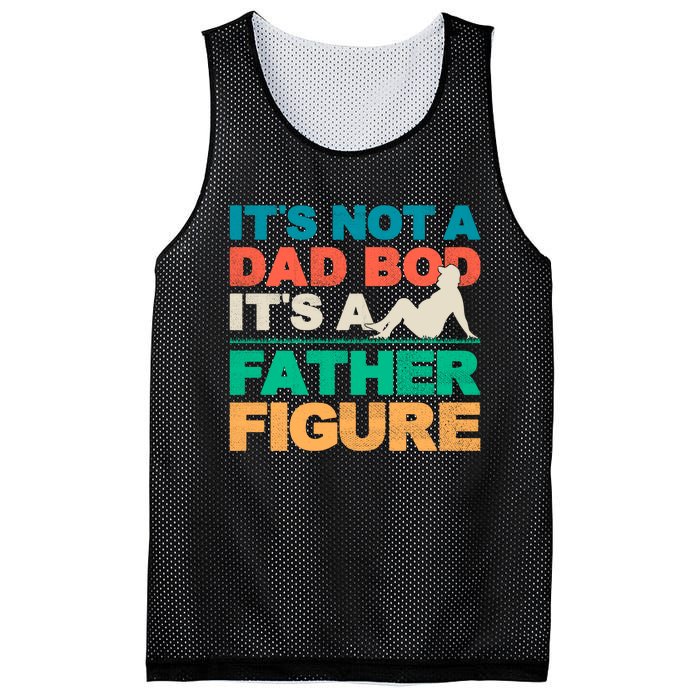 Its Not A Dad Bod Its A Father Figure Cool Dad Mesh Reversible Basketball Jersey Tank