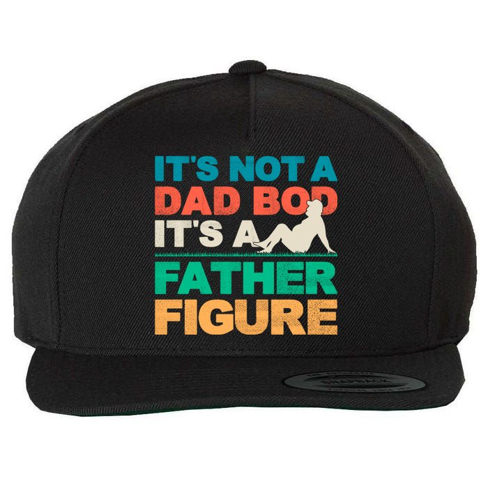 Its Not A Dad Bod Its A Father Figure Cool Dad Wool Snapback Cap