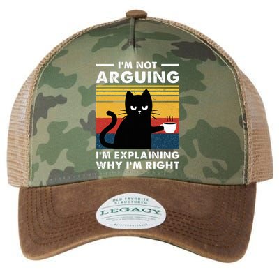 IM Not Arguing IM Just Explaining Why IM Right Funny Cat Legacy Tie Dye Trucker Hat