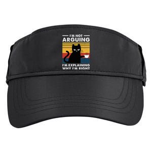 IM Not Arguing IM Just Explaining Why IM Right Funny Cat Adult Drive Performance Visor