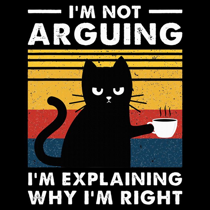 IM Not Arguing IM Just Explaining Why IM Right Funny Cat 16 in Basic Backpack