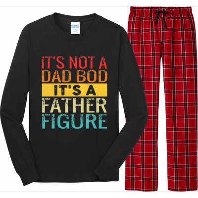 It's Not A Dad Bod It's A Father Figure Funny Dad Gifts Long Sleeve Pajama Set