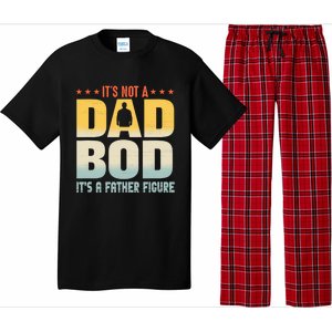 ItS Not A Dad Bod ItS A Father Figure FatherS Day Funny Pajama Set