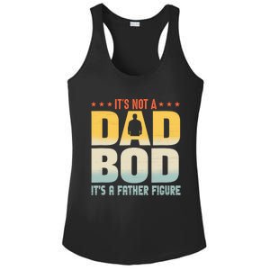 ItS Not A Dad Bod ItS A Father Figure FatherS Day Funny Ladies PosiCharge Competitor Racerback Tank