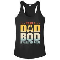 ItS Not A Dad Bod ItS A Father Figure FatherS Day Funny Ladies PosiCharge Competitor Racerback Tank