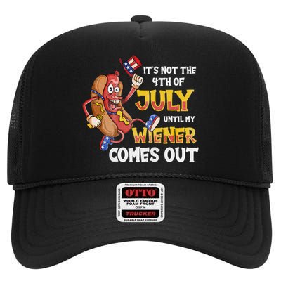 Its Not A Party Until My Wiener Comes Out 4th of July Wiener High Crown Mesh Back Trucker Hat