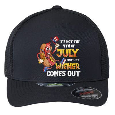 Its Not A Party Until My Wiener Comes Out 4th of July Wiener Flexfit Unipanel Trucker Cap