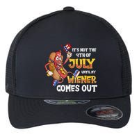 Its Not A Party Until My Wiener Comes Out 4th of July Wiener Flexfit Unipanel Trucker Cap