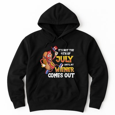 Its Not A Party Until My Wiener Comes Out 4th of July Wiener Hoodie