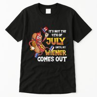 Its Not A Party Until My Wiener Comes Out 4th of July Wiener Tall T-Shirt