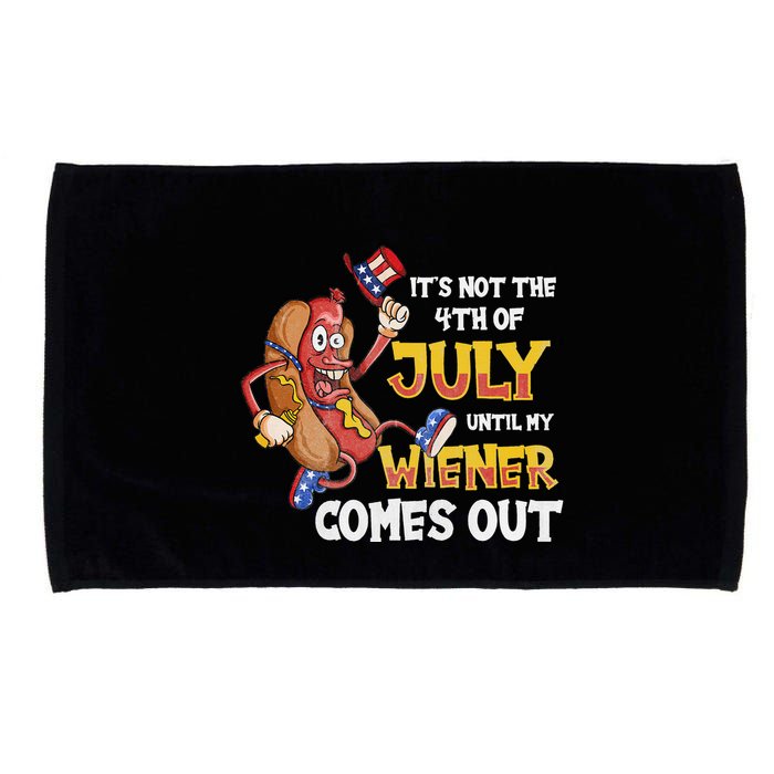 Its Not A Party Until My Wiener Comes Out 4th of July Wiener Microfiber Hand Towel