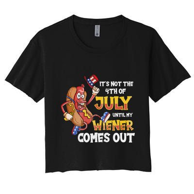 Its Not A Party Until My Wiener Comes Out 4th of July Wiener Crop Top