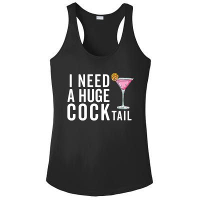 I Need A Huge Cocktail | Funny Adult Humor Drinking Ladies PosiCharge Competitor Racerback Tank