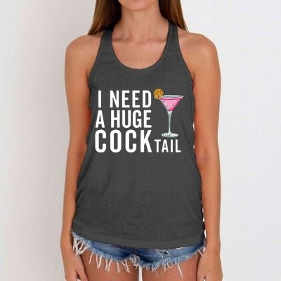 I Need A Huge Cocktail | Funny Adult Humor Drinking Women's Knotted Racerback Tank