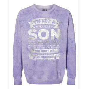 I'm Not A Perfect Son But My Crazy Mom Loves Me Gift Colorblast Crewneck Sweatshirt