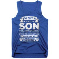 I'm Not A Perfect Son But My Crazy Mom Loves Me Gift Tank Top