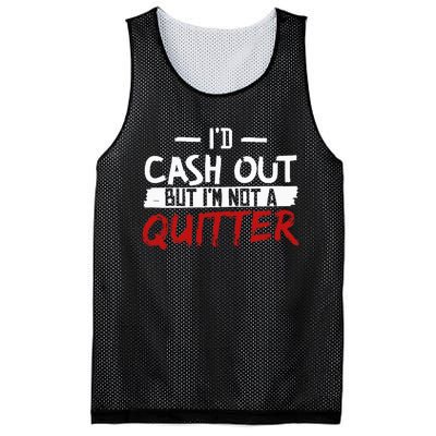 I'm Not A Quitter Funny Gift For Gambling Casino Mesh Reversible Basketball Jersey Tank