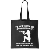 IM Not A Tomboy But IM Not A Girly Girl Either Bag