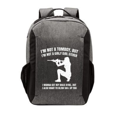 IM Not A Tomboy But IM Not A Girly Girl Either Vector Backpack
