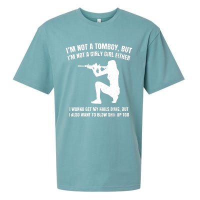 IM Not A Tomboy But IM Not A Girly Girl Either Sueded Cloud Jersey T-Shirt